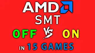 AMD SMT OFF vs ON in 15 Games or AMD Simultaneous MultiThreading in Games [R3 3100]