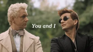 You and I | Aziraphale and Crowley [GOOD OMENS]