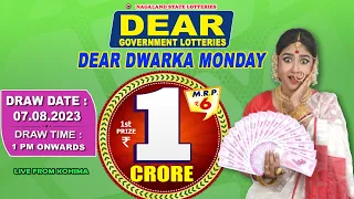 DEAR DWARKA MONDAY WEEKLY DRAW TIME 1 PM ONWARDS DRAW DATE 07.08.2023 NAGALAND STATE LOTTERIES