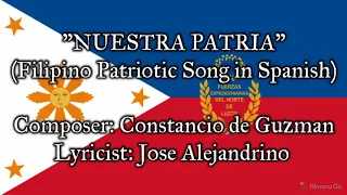 "Nuestra Patria" - Filipino Patriotic Song in Spanish (1898)