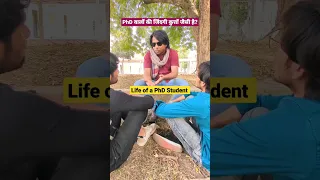 Life of a PhD Student || Comedy By Ashab Ahmad Ansari #shorts #viralshorts