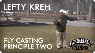Lefty Kreh and the 4 Principles of Fly Casting: Principle 2 | Fly Fishing | Hooked Up Channel