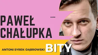 Antoni Syrek-Dąbrowski BITY 32: Paweł Chałupka "To nie są ćwiczenia"