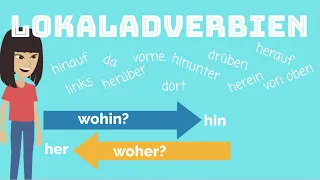 Deutsch lernen | Lokaladverbien | hin und her | Grammatik | A2 | B1 | B2 | Adverbien | wo?| Top 10 |