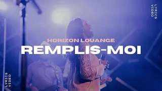 Remplis-Moi - Horizon Louange