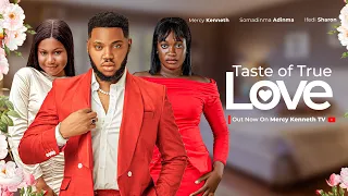 TASTE OF TRUE LOVE(FULL MOVIE) | Mercy Kenneth, Ifedi Sharon Somadina | 2024 Nollywood Movies FullHD