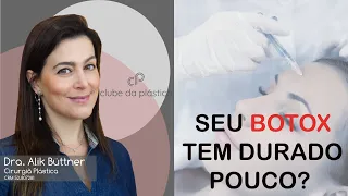 Clube da Plástica: Seu botox tem durado pouco?