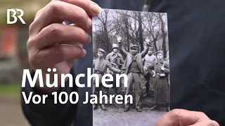 München vor 100 Jahren | Revolution  & Räterepublik | Zwischen Spessart und Karwendel | Doku