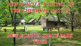 Tour of New Echota, Capital of the Cherokee Nation & Georgia State Park