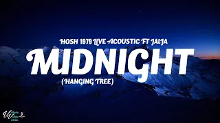 HOSH, 1979 - Midnight The Hanging Tree Live Acoustic ft Jalja (Lyrics)