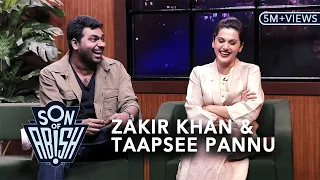 Son Of Abish feat. Zakir Khan & Taapsee Pannu