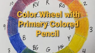 Color Wheel with Primary Colored Pencil