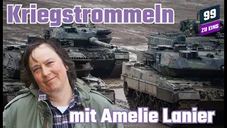 Über die Kriegstrommeln mit Amelie Lanier - 99 ZU EINS - Ep. 375