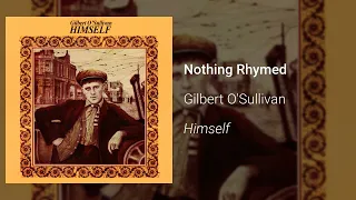 Gilbert O'Sullivan - Nothing Rhymed (Official Audio)