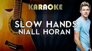 Niall Horan - Slow Hands | Acoustic Guitar Karaoke Instrumental Lyrics Cover Sing Along