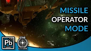 Star Citizen: Missile Operator Mode