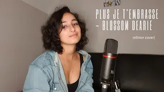 plus je t'embrasse - blossom dearie