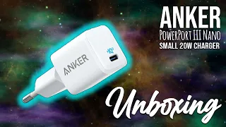 Anker PowerPort 3 Nano 20W Charger / "No talking, just unboxing"