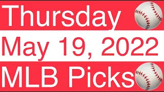 MLB Picks (5-19-22) Thursday Baseball Free Sports Betting Predictions & Starting Pitcher Probables