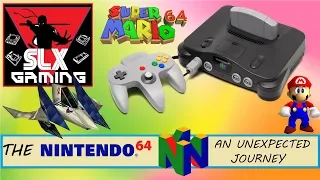 The Nintendo 64 - An Unexpected Journey