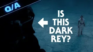 Will Rey Confront Dark Rey in The Rise of Skywalker - Star Wars Explained Weekly Q&A