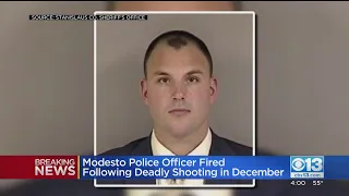 Modesto Police Officer Fired Following Deadly Shooting In December