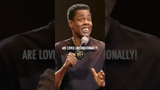 Chris Rock - Only woman children and dogs are loved unconditionally!