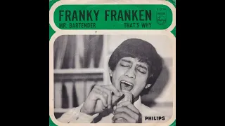 Franky / Frankie Franken - Mr. Bartender (Nederbeat) | (Rotterdam) 1967