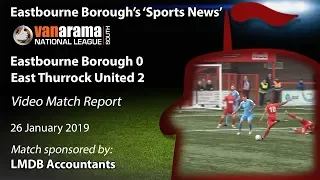 ‘Sports News’: Eastbourne Borough 0 v 2 East Thurrock - National League South Highlights