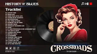 History of Blues 🎻 Blues songs 🎸 Crossroads to Chicago