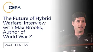 The Future of Hybrid Warfare: Interview with Max Brooks, Author of World War Z