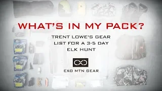 What's In My Pack? — Trent Lowe’s Gear for a 3-5 day Archery Elk Hunt in Utah