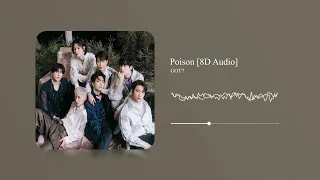 Poison - GOT7 [8D AUDIO]