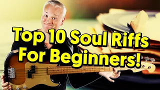 Top 10 Soul Bass Riffs For Beginners (tabs & tutorials)