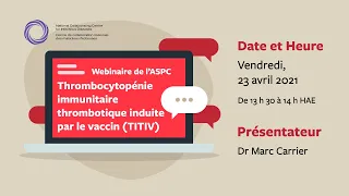 Thrombocytopénie immunitaire thrombotique induite par le vaccin (TITIV)