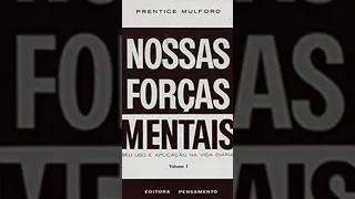 A Escravidão do Medo - Prentice Mulford