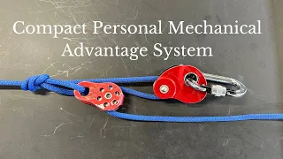 How to create a personal Mechanical Advantage System