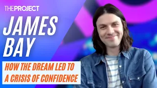 James Bay Explains Why He Had A Crisis Of Confidence While 'Living The Dream' On Tour