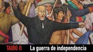 TAIBO II - La guerra de independencia