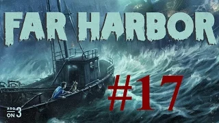 Fallout 4 Far Harbor #17 ► Великая охота на Красную Смерть ► Макс настройки