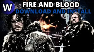 Game of Thrones Fire and Blood V2.5 - Download and install