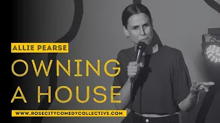 Allie Pearse - Owning A House