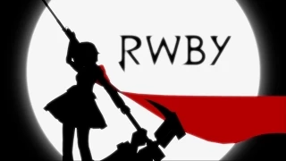 "This Will Be The Day" - RWBY Vol.1 Theme (full song, music video)