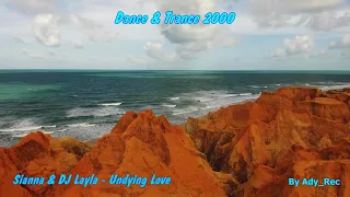 Sianna & DJ Layla - Undying Love