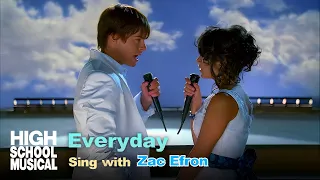 Sing "Everyday" with Troy / Zac Efron (High School Musical 2)