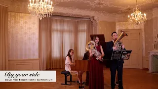 BY YOUR SIDE - Solo für Tenorhorn / Euphonium - BrassTrail