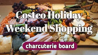 Costco Holiday Weekend Haul | Charcuterie Board