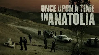 Once Upon A Time in Anatolia - Official Trailer