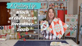 A Quilting Life Block of the Month December 2020