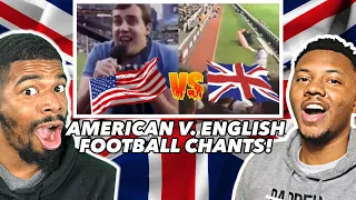 AMERICANS REACT To American Vs English football chant